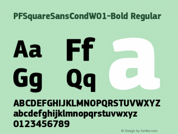 PFSquareSansCondW01-Bold Regular Version 1.10 Font Sample