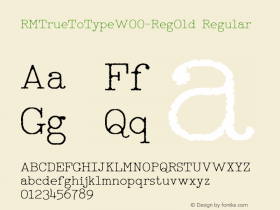 RMTrueToTypeW00-RegOld Regular Version 1.00 Font Sample