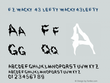 FZ WACKY 43 LEFTY WACKY43LEFTY Version 1.000 Font Sample