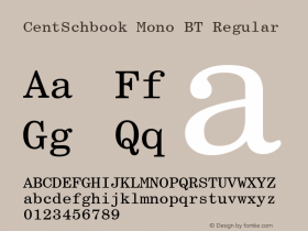 CentSchbook Mono BT Regular Version 2.001 mfgpctt 4.4 Font Sample