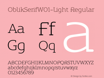 OblikSerifW01-Light Regular Version 1.00 Font Sample