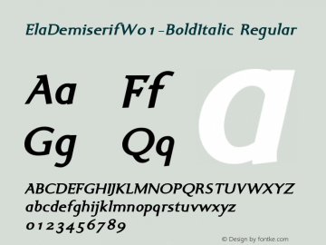 ElaDemiserifW01-BoldItalic Regular Version 1.00 Font Sample