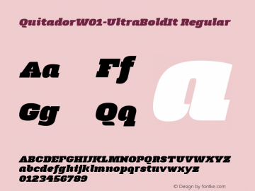 QuitadorW01-UltraBoldIt Regular Version 1.00 Font Sample