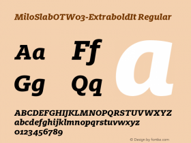 MiloSlabOTW03-ExtraboldIt Regular Version 7.504 Font Sample
