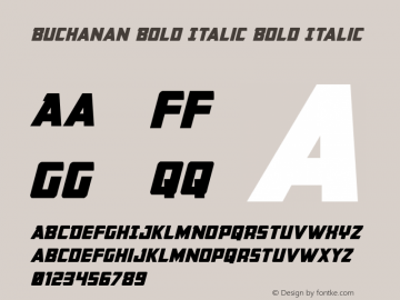 Buchanan Bold Italic Bold Italic Version 2.0; 2016 Font Sample