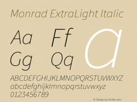 Monrad ExtraLight Italic Version 1.065;PS Version 2.0;hotconv 1.0.78;makeotf.lib2.5.61930图片样张
