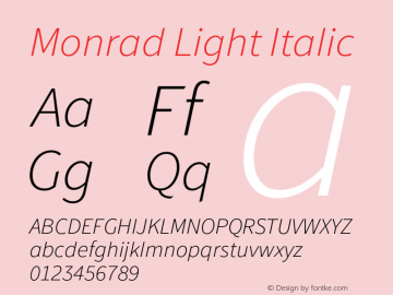 Monrad Light Italic Version 1.065;PS Version 2.0;hotconv 1.0.78;makeotf.lib2.5.61930图片样张