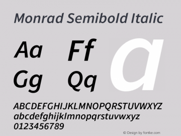 Monrad Semibold Italic Version 1.065;PS Version 2.0;hotconv 1.0.78;makeotf.lib2.5.61930 Font Sample
