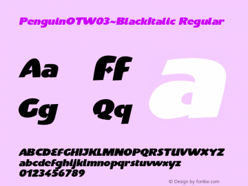 PenguinOTW03-BlackItalic Regular Version 7.504图片样张