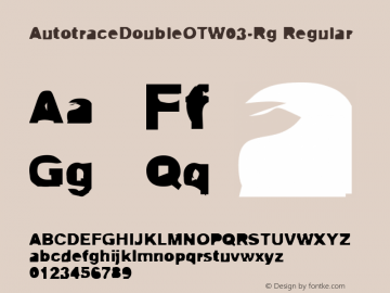 AutotraceDoubleOTW03-Rg Regular Version 7.504 Font Sample