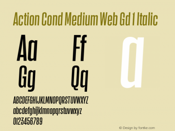 Action Cond Medium Web Gd 1 Italic Version 1.1 2015 Font Sample