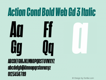 Action Cond Bold Web Gd 3 Italic Version 1.1 2015 Font Sample