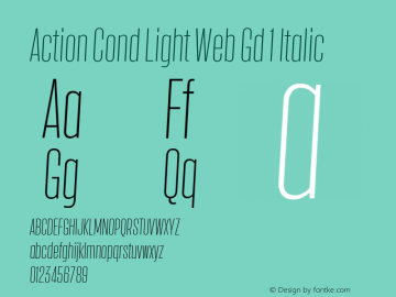 Action Cond Light Web Gd 1 Italic Version 1.1 2015 Font Sample