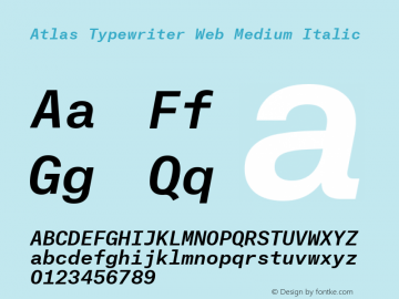 Atlas Typewriter Web Medium Italic Version 1.001 2012图片样张