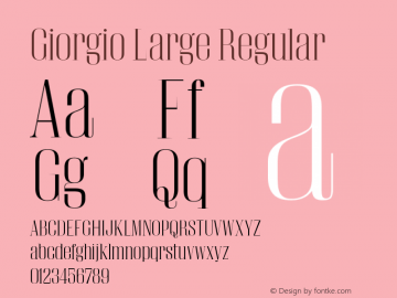 Giorgio Large Regular Version 001.002 2009 Font Sample