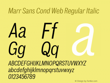 Marr Sans Cond Web Regular Italic Version 1.1 2015图片样张