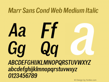 Marr Sans Cond Web Medium Italic Version 1.1 2015图片样张