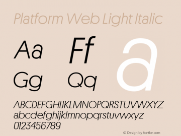 Platform Web Light Italic Version 001.001 2010 Font Sample