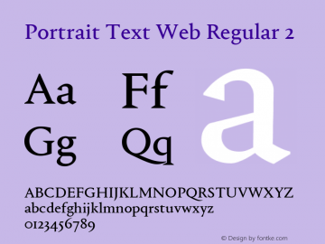 Portrait Text Web Regular 2 Version 1.1 2013 Font Sample