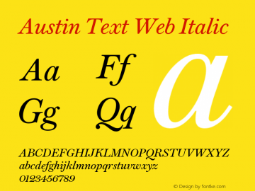 Austin Text Web Italic Version 1.1 2006 Font Sample