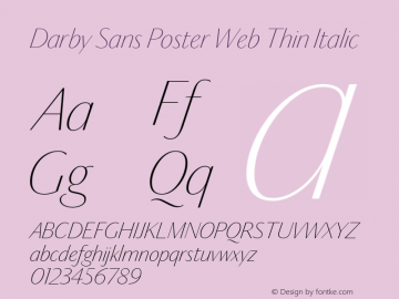 Darby Sans Poster Web Thin Italic Version 1.4 2014 Font Sample