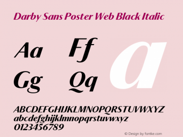 Darby Sans Poster Web Black Italic Version 1.4 2014 Font Sample