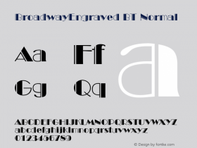 BroadwayEngraved BT Normal 1.0 Wed Apr 17 16:38:44 1996图片样张