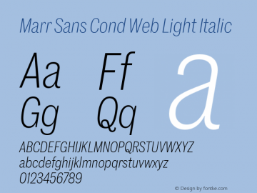 Marr Sans Cond Web Light Italic Version 1.1 2015图片样张