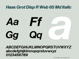 Haas Grot Disp R Web 65 Md Italic Version 001.000 2011图片样张