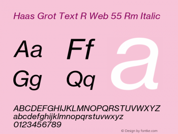 Haas Grot Text R Web 55 Rm Italic Version 001.000 2011图片样张