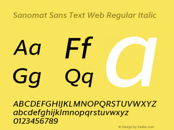 Sanomat Sans Text Web Regular Italic Version 1.1 2015图片样张